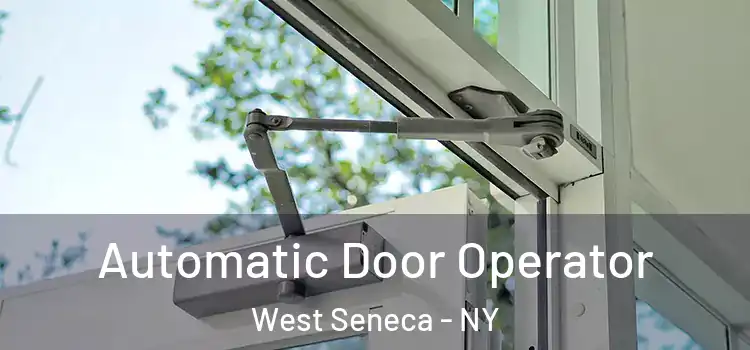 Automatic Door Operator West Seneca - NY
