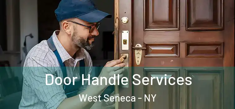 Door Handle Services West Seneca - NY