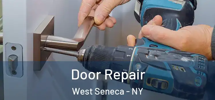 Door Repair West Seneca - NY