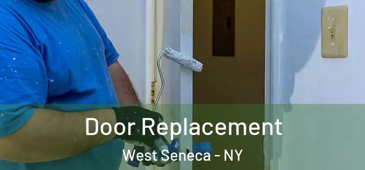 Door Replacement West Seneca - NY