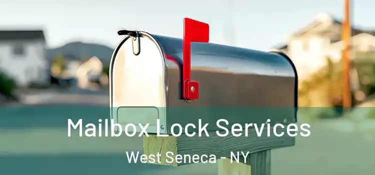 Mailbox Lock Services West Seneca - NY